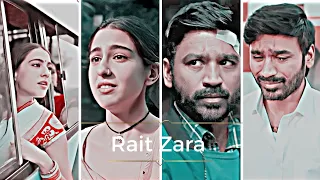 Rait Zara Si → Atrangi Re || Akshay  Dhanush Sara Shashaa || rait Zara si song status || #shorts