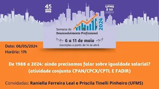 SEDEP - 2024 - CPTL - De 1988 a 2024: ainda precisamos falar sobre igualdade salarial?