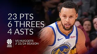 Stephen Curry 23 pts 6 threes 4 asts vs Nuggets 23/24 season