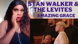 MY FIRST TIME HEARING STAN WALKER AND THE LEVITES - AMAZING GRACE