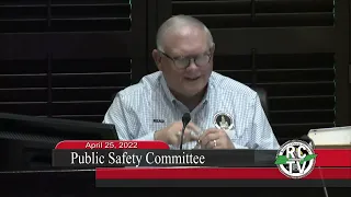 Public Safety Committee - April 25, 2022