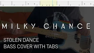 Milky Chance - Stolen Dance (Bass Cover with Tabs)