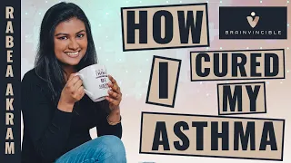 How I cured my asthma