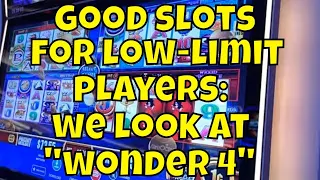 Good Slot Machines for Low-Limit Players: We Look at "Wonder 4"