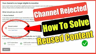Monetization Rejected Due to Reused Contents | How to Reused Contents problem | Under Review problem