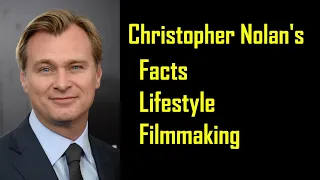 All about Christopher Nolan