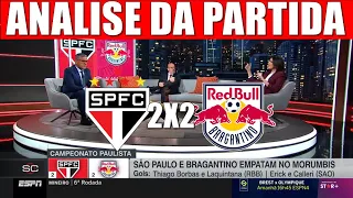 SÃO PAULO FC 2 X 2 BRAGANTINO COMENTARISTAS ANALISAM A PARTIDA PELO PAULISTÃO 2024