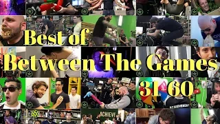 Best of Between The Games (31-60) [AH]