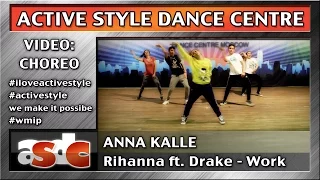 Anna Kalle Hip-Hop | Rihanna - Work