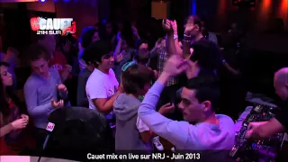 Cauet mix en live sur NRJ - Juin 2013 - C'Cauet sur NRJ