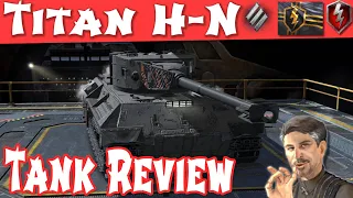 Titan H-N Full Tank Review - Guide WOT Blitz Tier 7 Heavy | Littlefinger on World of Tanks Blitz