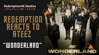 Redemption Reacts to ATEEZ(에이티즈) - 'WONDERLAND' Official MV