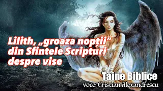 Lilith, „groaza nopții” din Sfintele Scripturi despre vise * Taine Biblice