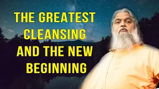 Sadhu Sundar Selvaraj - SHOCKING MESSAGE: THE GREATEST CLEANSING AND THE NEW BEGINNING