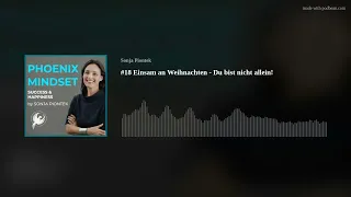 #18 Einsam an Weihnachten - Du bist nicht allein!