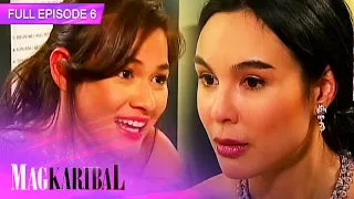 Full Episode 6 | Magkaribal