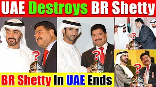Its Official: BR Shetty's Business, Bank Accounts & Legacy In The UAE Is Finished - Video 4826
