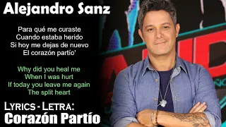 Alejandro Sanz - Corazón Partío (Lyrics Spanish-English) (Español-Inglés)