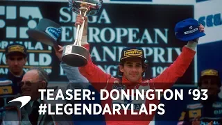 Legendary Laps | Ayrton Senna at Donington | TEASER