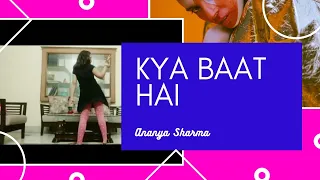 kya baat hai|Dance with Ananya|Harry sandhu | #kyabaathai