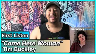 Tim Buckley- Come Here Woman REACTION & REVIEW