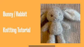 Bunny Knitting Tutorial, how to knit a bunny , rabbit by @Stricknity