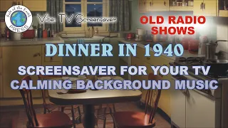 Old Time 1940s Vintage Radio Programs & Music At Dinner Time | One Hour
