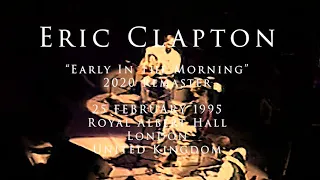 Eric Clapton - 25 February 1995, London, RAH - Complete show