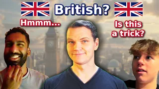 Can I Fool Brits With a FAKE British Accent?!