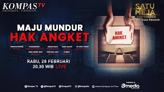 LIVE - Maju Mundur Hak Angket I SATU MEJA THE FORUM