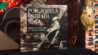 Grupo de Folclore das Terras da Nóbrega - Lançamento do Álbum “Por Aquela Estrada Nova…”