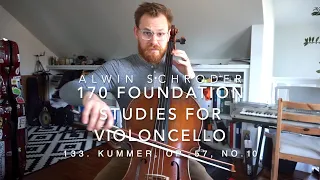 No. 133 - Alwin Schroeder - 170 Foundation Studies for Violoncello - Kummer, Op. 57, no. 10