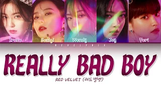 RED VELVET (레드벨벳) - 'REALLY BAD BOY' Lyrics (Color Coded Eng/Rom/Han/가사)