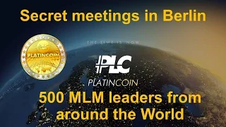 Platincoin PLC Group AG first event Berlin  Secret meetings 500 MLM Leaders