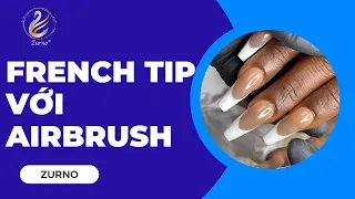 Làm Frech Tip với KHI Nail Airbrush