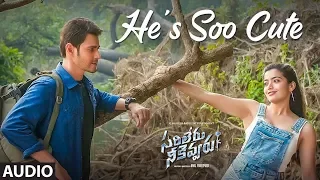 He's Soo Cute Audio Song | Sarileru Neekevvaru | Mahesh Babu, Rashmika,Anil Ravipudi | DSP