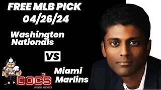 MLB Picks and Predictions - Washington Nationals vs Miami Marlins, 4/26/24 Free Best Bets & Odds