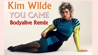 Kim Wilde - You Came  (BodyAlive Remix) ⭐𝐇𝐐 𝐀𝐔𝐃𝐈𝐎 FULL VERSION⭐