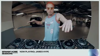 James Hype - Spinnin Home Sessions - Full Set