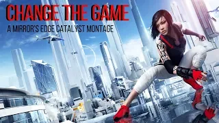 Change The Game | A Mirror's Edge Catalyst Combat Montage