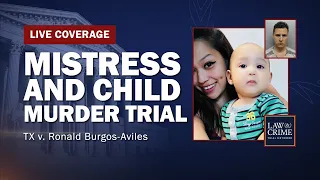 WATCH LIVE: Mistress and Child Murder Trial Sentencing — TX v. Ronald Burgos-Aviles — Day Six