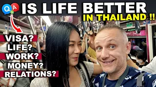 Is Life Better In THAILAND | Life, Work, Visa, Relationships & More | Q & A #livelovethailand