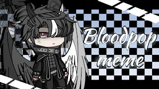 Bloodpop meme | Gacha club | ⚠️FLASH WARNING ⚠️