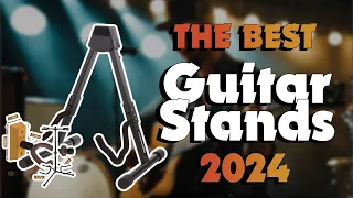 The Best Guitar Stands in 2024 - Must Watch Before Buying!