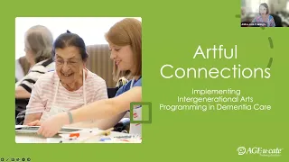 Artful Connections: Implementing Intergenerational Arts Programming in Dementia Care