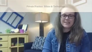 Private Therapy Practice: Ethics and Technology