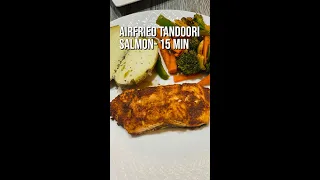 Air Fried Tandoori Salmon- 15 Minute Recipe - TFal Actifry Air Fryer