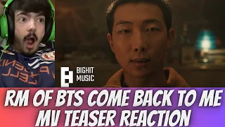 RM OF BTS COME BACK TO ME MUSIC VIDEO TEASER REACTION *THIS M/V TEASER LOOKS INSANE!!!*