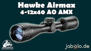 Produktvorstellung Hawke Airmax 4-12x40 AO AMX (300032)