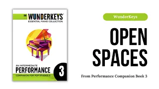 Open Spaces from WunderKeys Intermediate Performance Companion Book 3 by Andrea and Trevor Dow